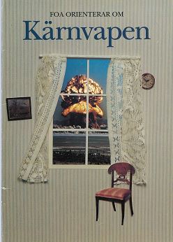 FOA orienterar om Kärnvapen